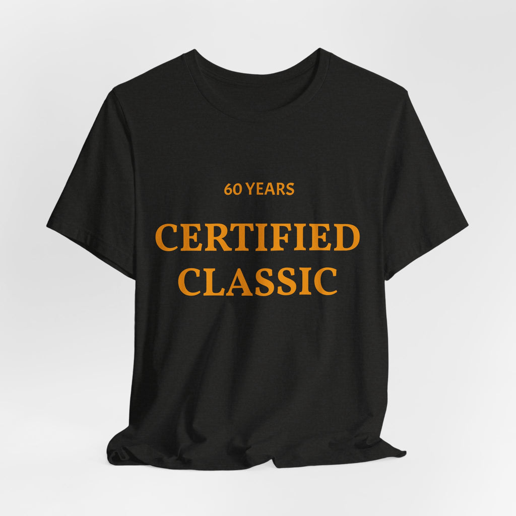 60 Years Certified Classic T‑Shirt